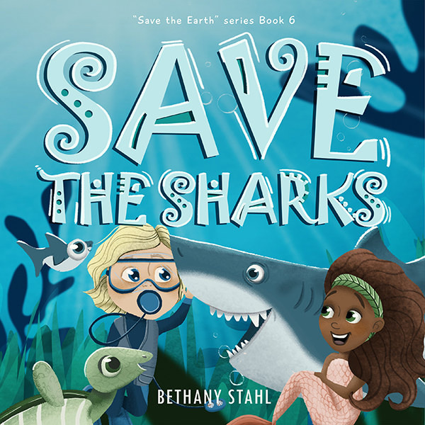 save the sharks book by bethany stahl